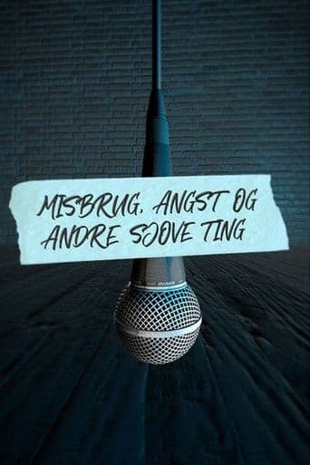 Misbrug, angst og andre sjove ting HD Full