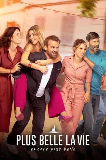 Plus belle la vie, encore plus belle HD Full