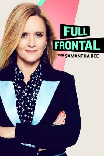 Full Frontal with Samantha Bee HD Full