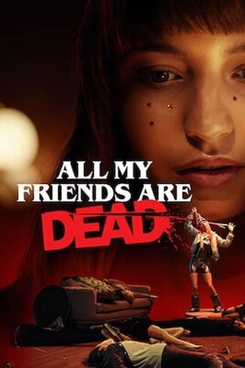Todos mis amigos están muertos HD Full
